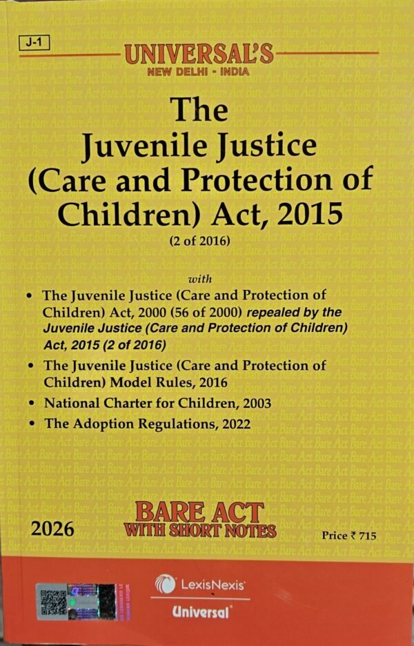 Universal's Juvenile Justice (Care and Protection of Children) Act, 2015 with Rules Edition 2026