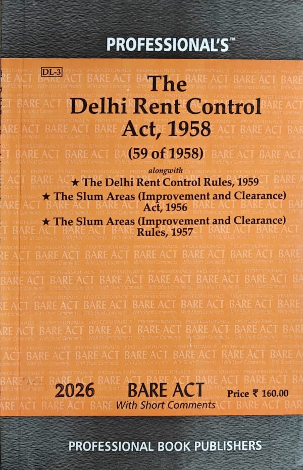 Professional's Delhi Rent Control Act, 1958 along with Rules, 1959