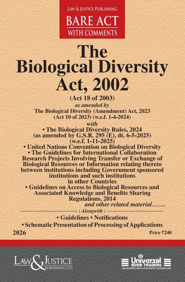 Universal's Biological Diversity Act, 2002 along with Rules, 2004 Edition 2026