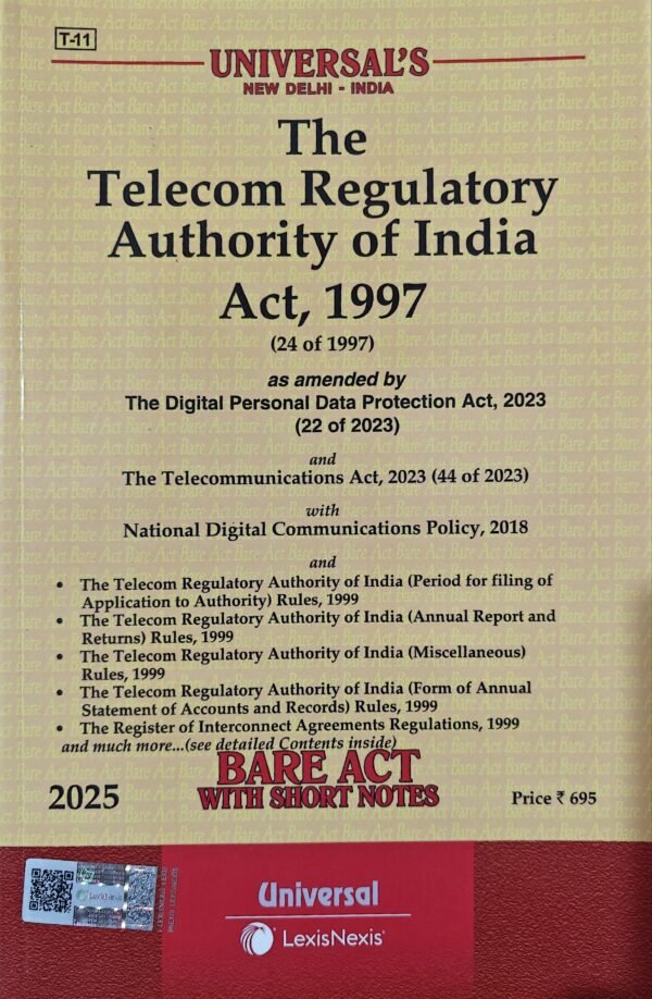 Universal's Telecom Regulatory Authority of India Act, 1997 alongwith Allied Rules & Regulations Edition 2025