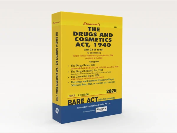 Commercial's Drugs and Cosmetics Act, 1940 along with Rules, 1945 along with allied Act and Rules Edition 2026