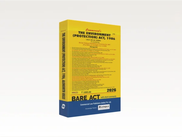 Commercial's Environment (Protection) Act, 1986 along with allied Rules Edition 2026