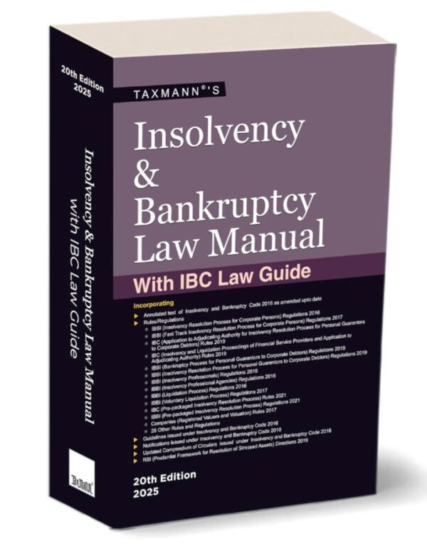 Taxmann's Insolvency and Bankruptcy Law Manual  Edition 2025