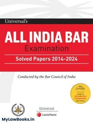 Lexis Nexis’s Guide to All India Bar Examination (AIBE) – Solved Papers ...