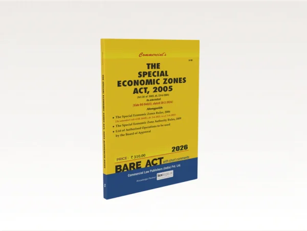 Commercial's Special Economic Zones Act, 2005 along with Rules, 2006 Edition 2026