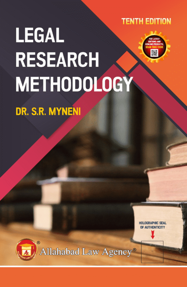 ALA's Legal Education & Research Methodology by Dr.S.R. Myneni 2025