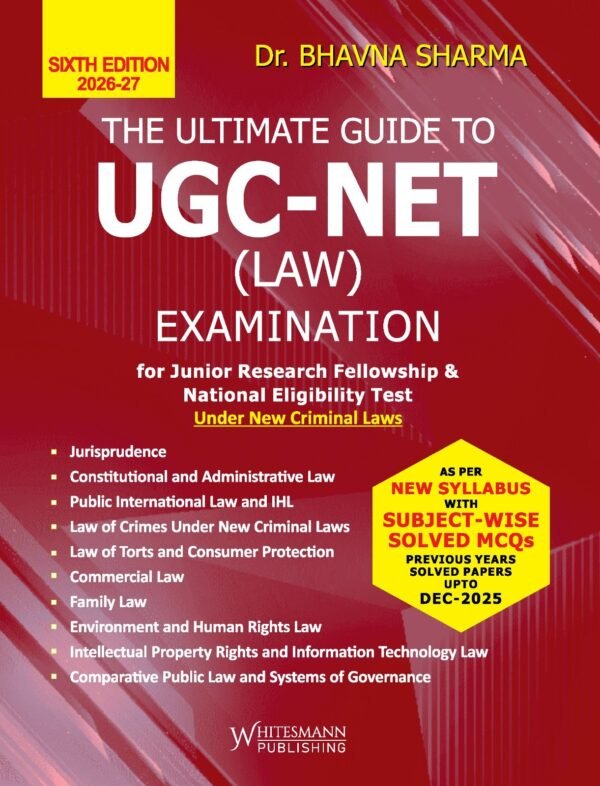 Whitesmann's The Ultimate Guide To UGC-NET (LAW) Examination for Junior Research Fellowship & National Eligibility Test edition 2026-27
