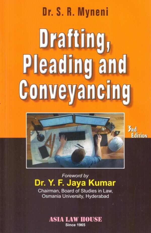 ALH's Drafting Pleading And Conveyancing by Dr S R Myneni Edition 2026