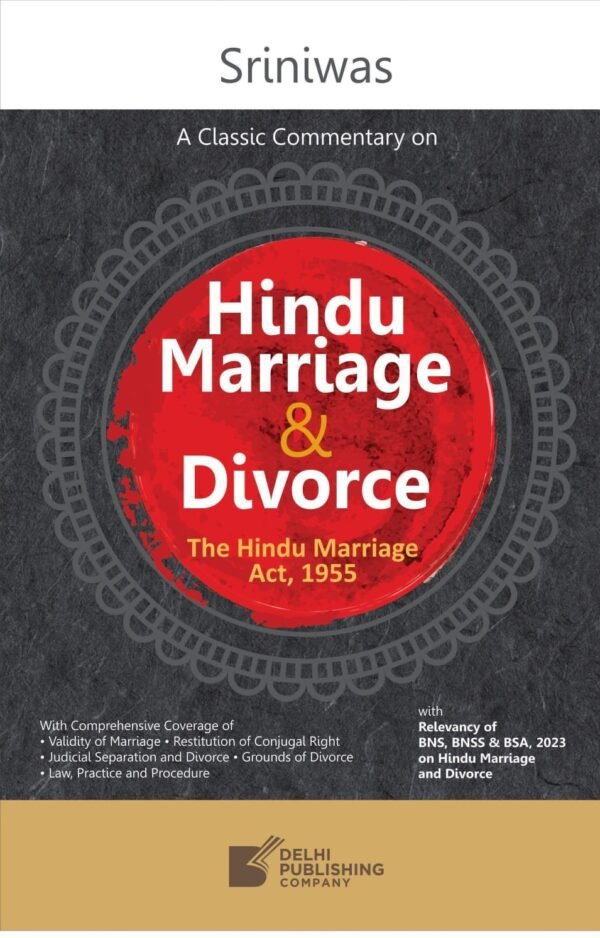 DPC’s A Classic Commentary on The Hindu Marriage and Divorce by  Sriniwas – Edition 2025