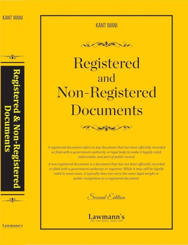 Lawmann's Registered and Non-Registered Documents by Kant Mani 2026
