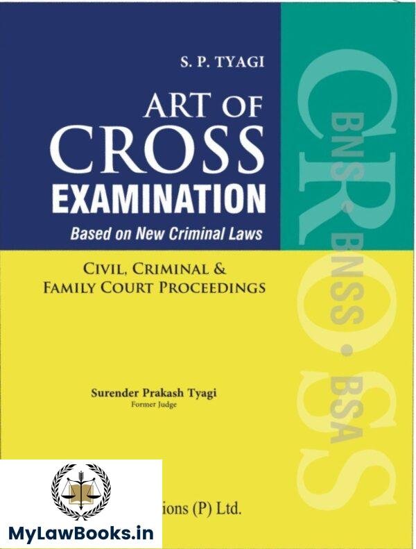 Vinod Publication’s Art of Cross Examination by S.P. Tyagi – Edition 2025