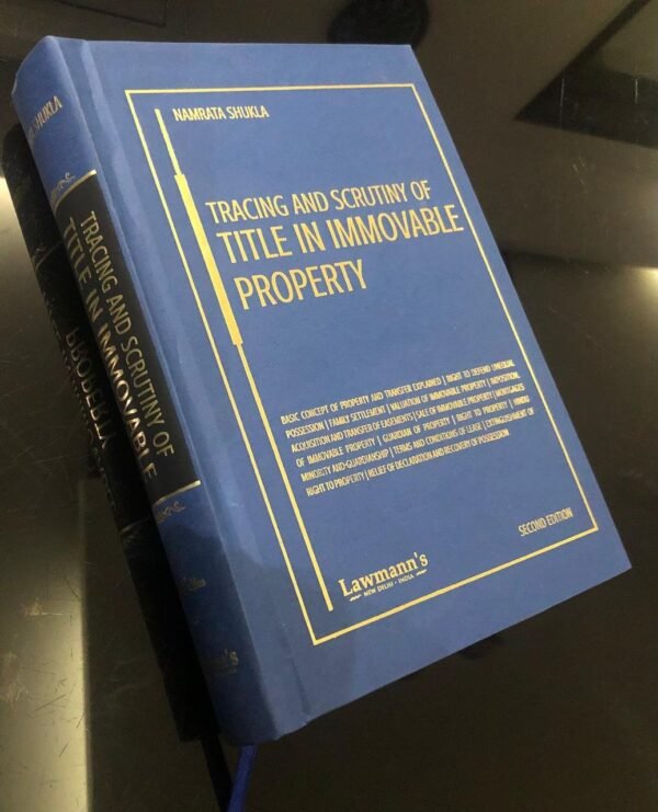 Lawmann's Tracing & Scrutiny of Title in Immovable Property by Namrata Shukla 2026 Edition