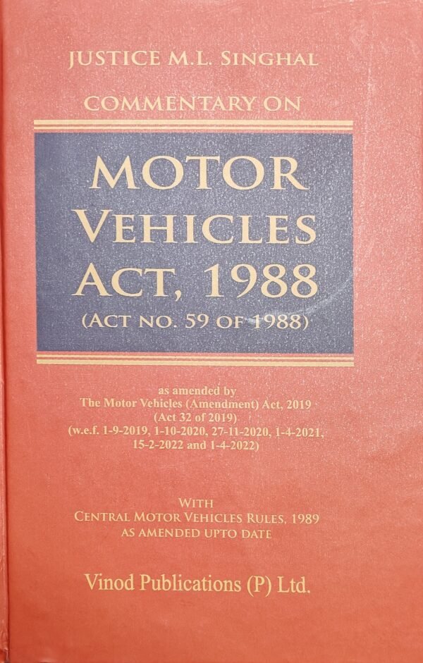 Vinod Publication’s Commentary on Motor Vehicles Act, 1988 by M.L. Singhal – Edition 2026