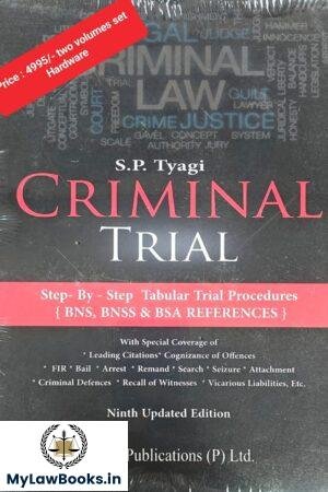 Vinod Publication's Criminal Trial (Law, Practice & Procedure) by SP Tyagi [2 Vols.] Ninth Updated Edition 2025