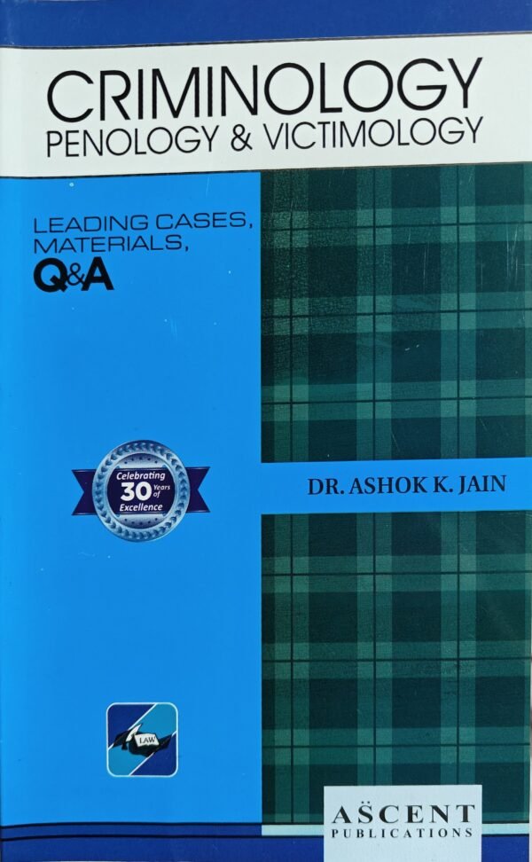 Ascent’s Criminology by A K Jain 2026