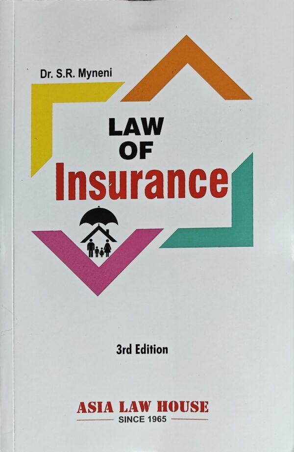 ALH's Law of Insurance by S.R. Myneni Reprint 2025