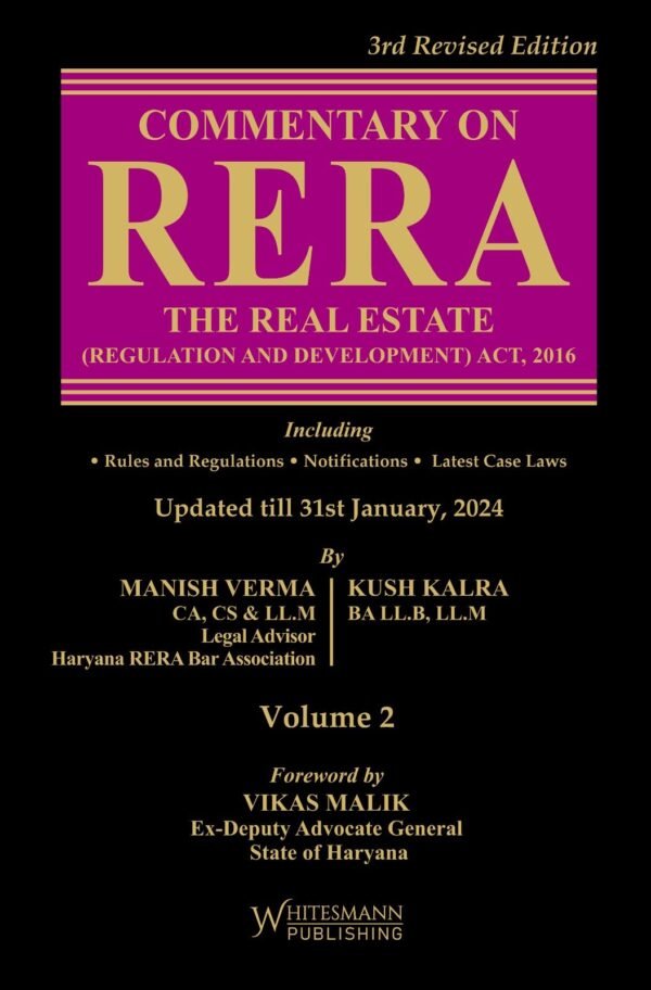 Whitesmann’s Commentary on RERA [2 Vols.] by Manish Verma and Kush Kalra 2024