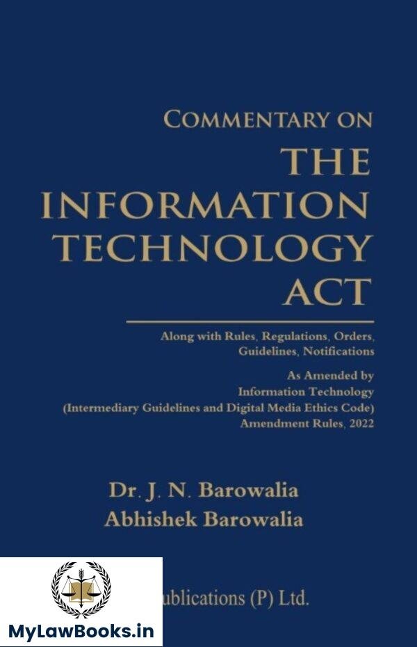 Vinod Publication’s Commentary on the Information Technology Act by Dr. J. N. Barowalia
