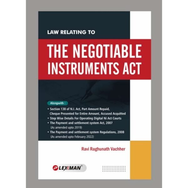 Lexman's Law Relating to The Negotiable Instruments Act - Edition 2025
