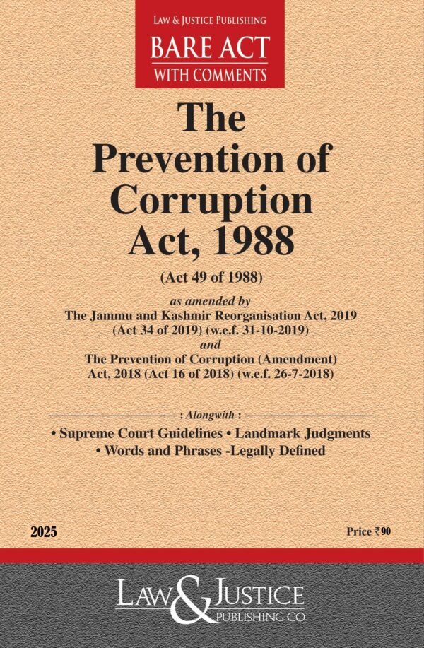 LJP's The Prevention of Corruption Act, 1988 Edition 2026