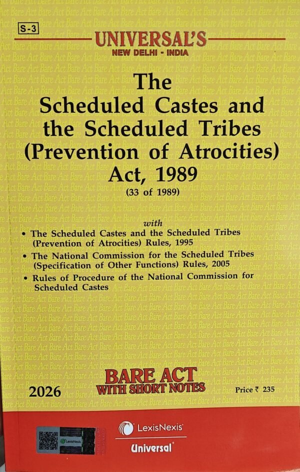 Universal's Scheduled Castes and the Scheduled Tribes (Prevention of Atrocities) Act, 1989 along with Rules Edition 2026