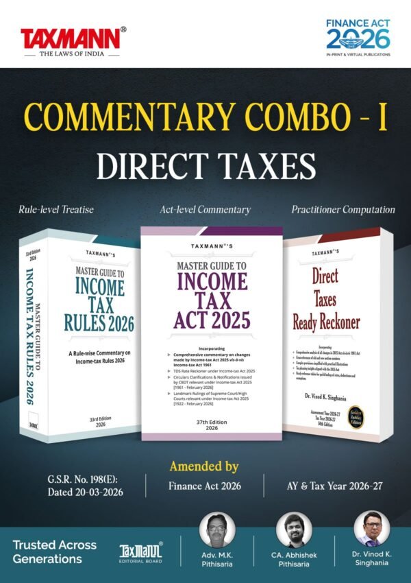 Taxmann's COMMENTARY COMBO | Direct Tax Laws | Master Guide to Income Tax Act & Rules and Direct Taxes Ready Reckoner (DTRR) | Finance Act 2026 | G.S.R. No. 198(E) | Tax Year 2026-27| 2026 Edition | Set of 3 Books