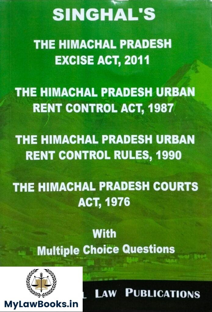 Singhal's The Himachal Pradesh Excise Ac...