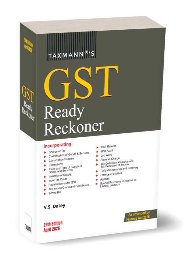 Taxmann's GST Ready Reckoner by V.S. Datey 2026