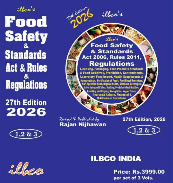 ILBCO's Food Safety and Standards Act 2006,  Rules 2011, Regulations by Rajan Nijhawan [3 Vols.] 27th Edition 2026