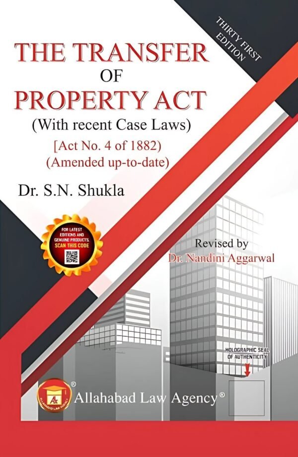 ALA's Transfer of Property Act by S N Shukla 2025