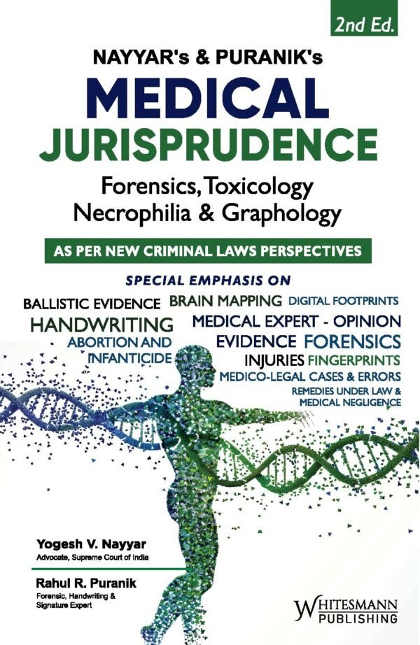 Whitesmann's Medical Jurisprudence Forensics, Toxicology, Necrophilia & Graphology by Nayyar & Purnik 2026
