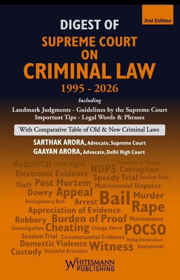Whitesmann's Digest of Supreme Court on CRIMINAL LAW 1995 – 2026