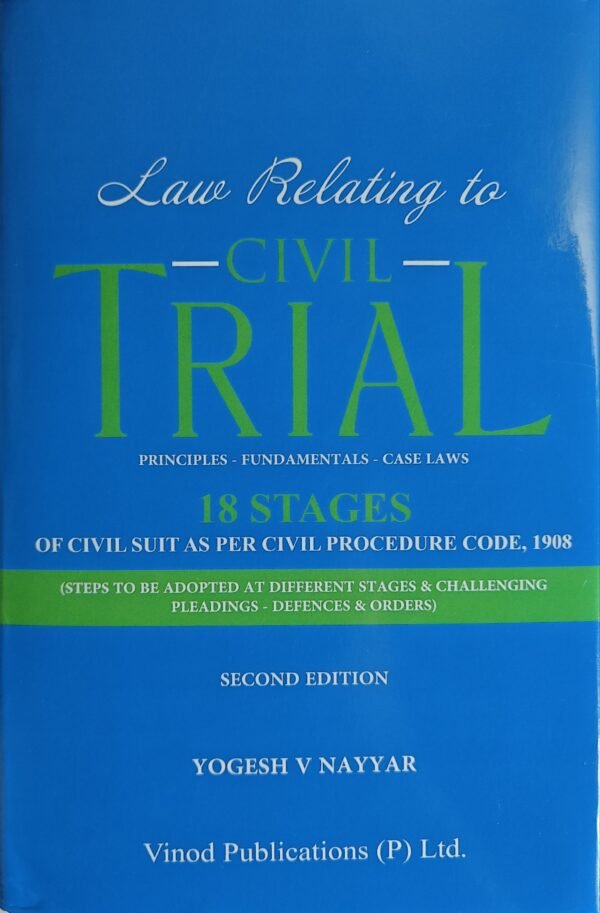 Vinod Publication's Law Relating to Civil Trial by Yogesh V Nayyar 2026