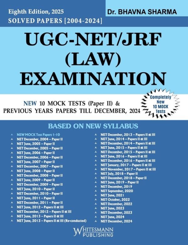 Whitesmann's UGC-NET/JRF (Law) Examination Solved Papers (2004-2024)