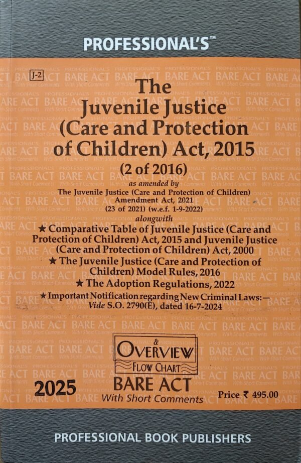 Professional's Juvenile Justice (Care and Protection of Children) Act, 2015 along with rules Edition 2025