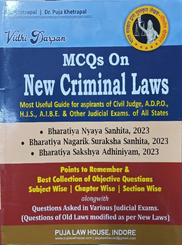 PLH's Vidhi Darpan - Multiple Choice Questions (MCQ) On New Criminal Laws BNS, BNSS & BSA by B.S. Khetrapal | Dr. Puja Khetrapal Edition 2025