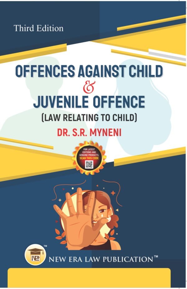 NELP's Offences Against Child & Juvenile Offence by Dr. S R Myneni Edition 2025