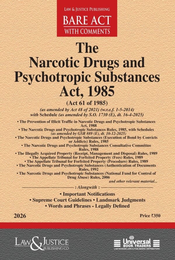 LJP's Narcotic Drugs & Psychotropic Substances Act,1985 Edition 2026