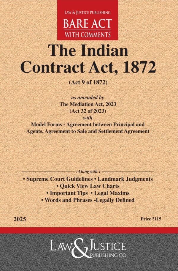 Law & Justice Contract Act, 1872 with Model Forms of Agreement Edition 2025