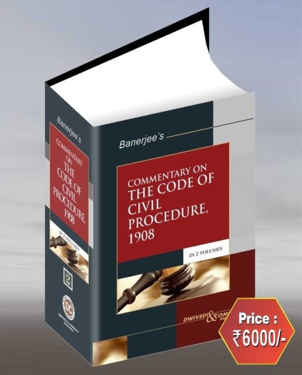 Dwivedi & Company's Commentary On The Code Of Civil Procedure 1908 [2 Vols.] By Banerjees Edition 2026