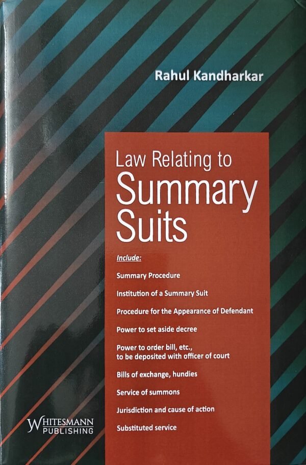 Whitesmann's Law Relating to Summary Suits by Rahul Kandharkar 2026