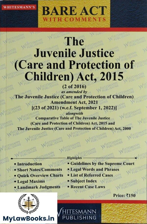 Whitesmann's Juvenile Justice (Care and Protection of Children) Act, 2015 Edition 2025