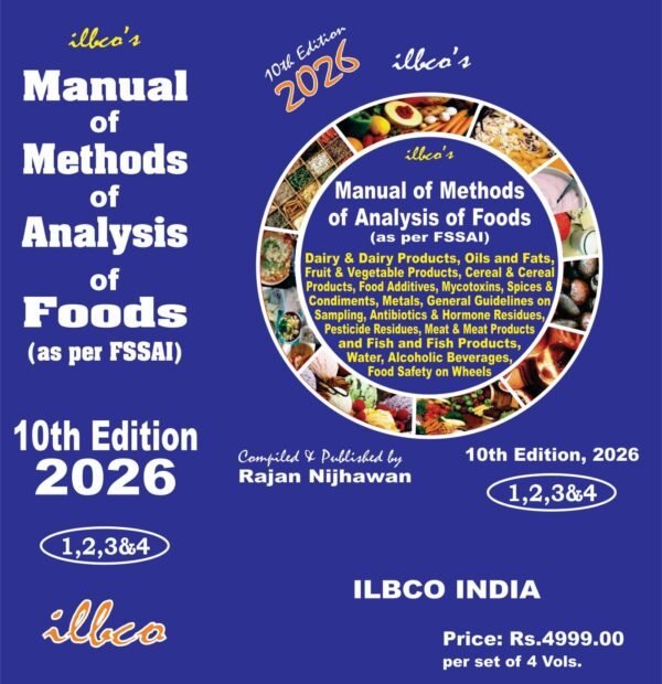 ILBCO's Manual of Methods of Analysis of Foods (as per FSSAI) [4Vols.] Edition 2026