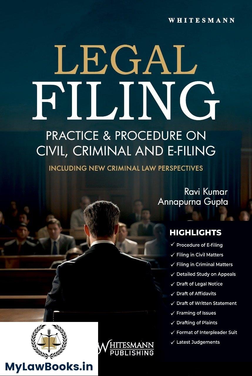 Legal Filing Legal Filing Practice & Procedure on Civil, Criminal and E-Filing By ...