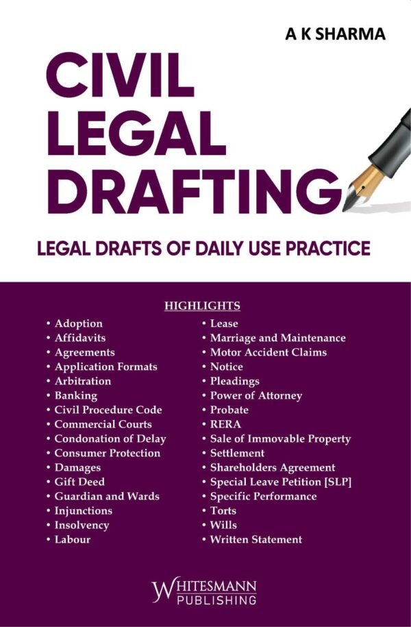 Whitesmann's Civil Legal Drafting By A K Sharma Edition 2025