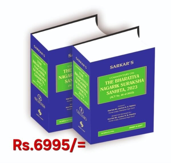 Sweet and Soft's Commentary on The Bharatiya Nagarik Suraksha Sanhita, 2023 (BNSS) by Sarkar [2 Vols.] Edition 2026