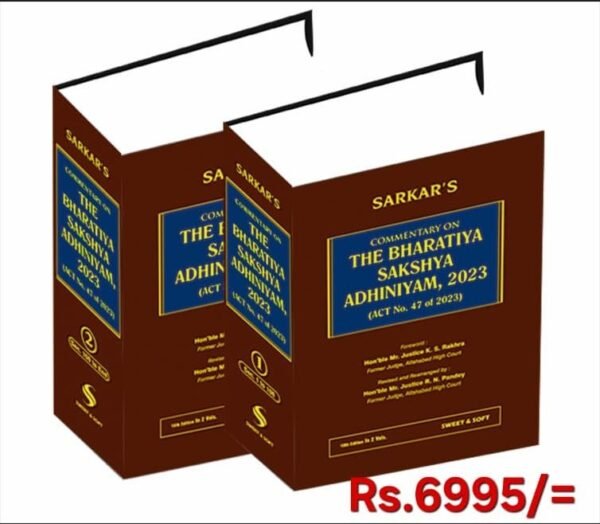 Sweet and Soft's Commentary on The Bharatiya Sakshya Adhiniyam, 2023 (BSA) by Sarkar [2 Vols.] Edition 2026