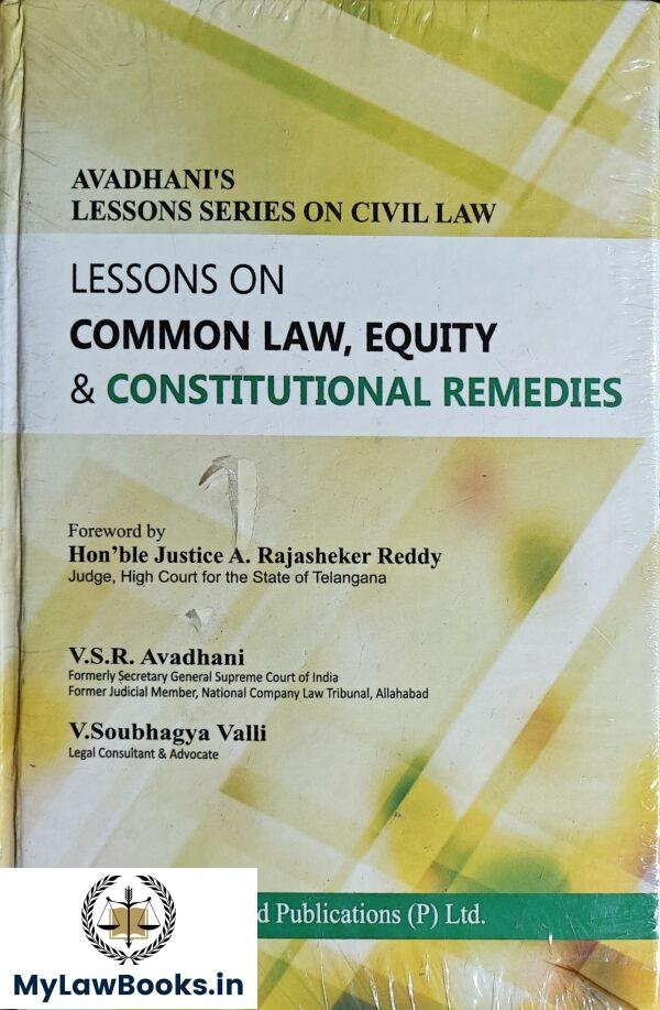 Vinod Publication's Lessons on Common Law, Equity and Constitutional Remedies by V.S.R. Avadhani