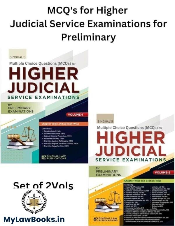 Singhal's MCQ's for Higher Judicial Service Examinations for Preliminary Examinations | Volume-1 & 2 Edition 2025