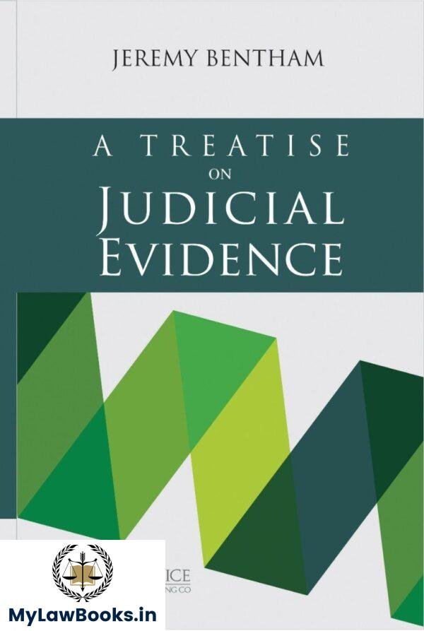 LJP's A Treatise on Judicial Evidence by Jeremy Bentham